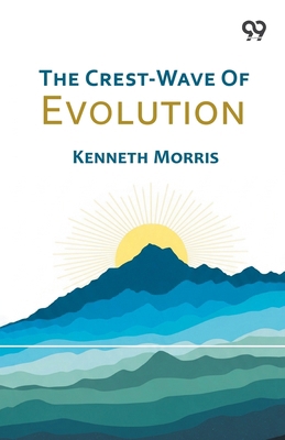 The Crest-Wave Of Evolution 9378303641 Book Cover