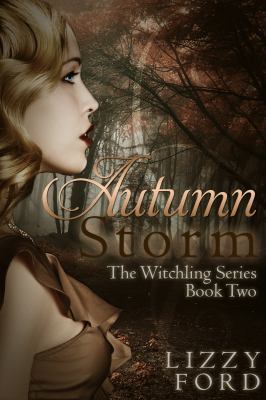 Autumn Storm (Witchling Series) (Volume 2) 1623780780 Book Cover