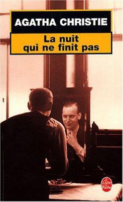 La Nuit Qui Ne Finit Pas [French] 2253046868 Book Cover