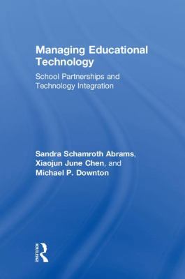 Managing Educational Technology: School Partner... 1138951013 Book Cover