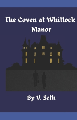 The Coven at Whitlock Manor B0GF9R1PN6 Book Cover