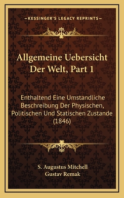 Allgemeine Uebersicht Der Welt, Part 1: Enthalt... [German] 1168281717 Book Cover