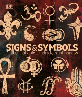 Signs & Symbols: An illustrated guide to their ... 0241387043 Book Cover