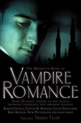 The Mammoth Book of Vampire Romance 0762434988 Book Cover