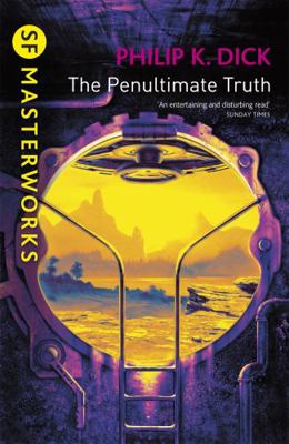 The Penultimate Truth 0575074817 Book Cover
