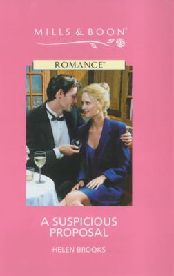 A Suspicious Proposal (Romance) 0263165582 Book Cover