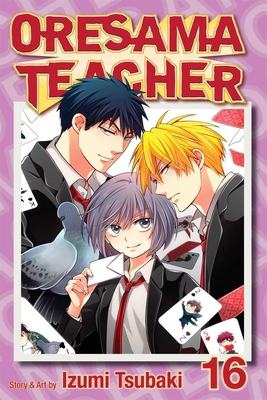 Oresama Teacher, Vol. 16 1421564327 Book Cover