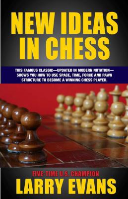 New Ideas in Chess 1580422748 Book Cover