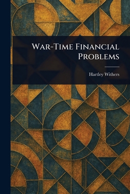 War-Time Financial Problems 1022907816 Book Cover