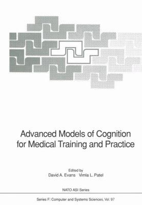 Advanced Models of Cognition for Medical Traini... 3642081444 Book Cover