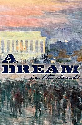 A Dream in the Clouds 0981988199 Book Cover