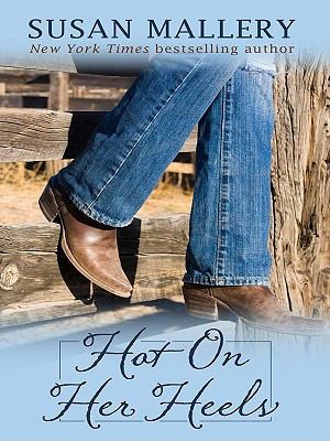 Hot on Her Heels [Large Print] 1410423077 Book Cover