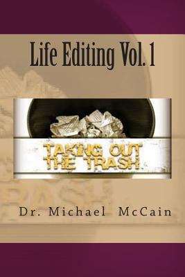 Life Editing Vol. 1: Taking Out The Trash 1492883115 Book Cover