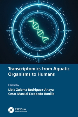 Transcriptomics from Aquatic Organisms to Humans 1032079940 Book Cover