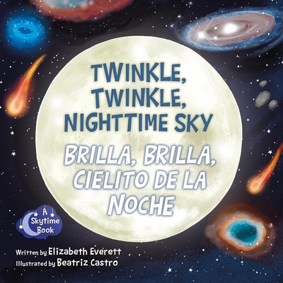 Twinkle, Twinkle, Nighttime Sky / Brilla, Brill... 1958629391 Book Cover