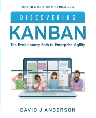 Discovering Kanban: The Evolutionary Path to En... 1960442074 Book Cover