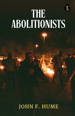 The Abolitionists 9358057076 Book Cover