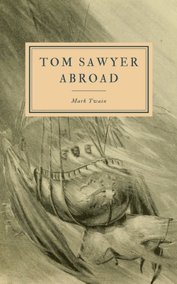 Tom Sawyer Abroad 1694587495 Book Cover