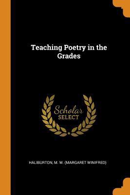 Teaching Poetry in the Grades 0353096458 Book Cover