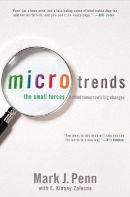 Microtrends: The Small Forces Behind Tomorrow's... 0446580961 Book Cover
