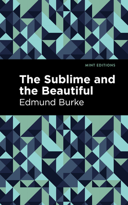 The Sublime and the Beautiful 1513268775 Book Cover