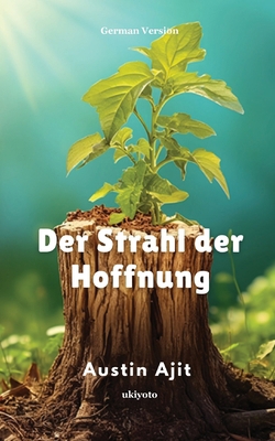 Der Strahl der Hoffnung [German] B0F6YYQN1B Book Cover