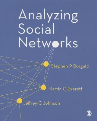 Analyzing Social Networks 1446247414 Book Cover