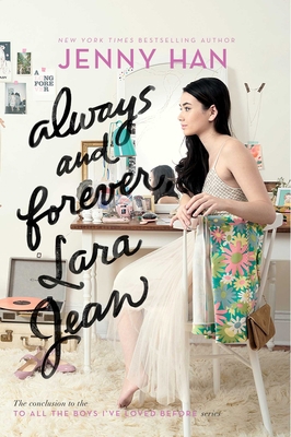 Always and Forever, Lara Jean 1481430491 Book Cover