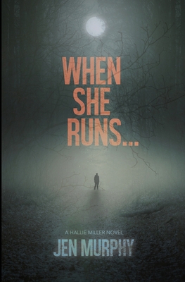 When She Runs ... B09X54FLLF Book Cover