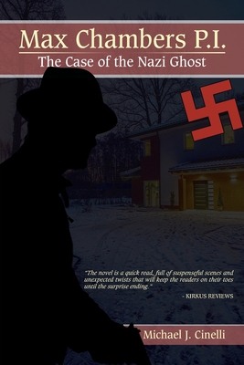 Max Chambers P.I.: The Case of the Nazi Ghost 1543442641 Book Cover