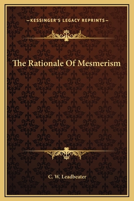 The Rationale Of Mesmerism 1169173578 Book Cover