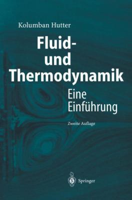 Fluid- Und Thermodynamik: Eine Einführung [German] 3540437347 Book Cover
