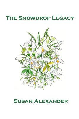 The Snowdrop Legacy 1539195066 Book Cover