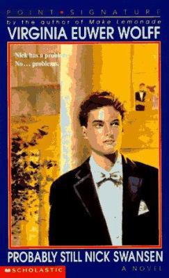 Probably Still Nick Swansen: A Novel 0590431463 Book Cover