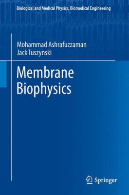 Membrane Biophysics 3642161049 Book Cover