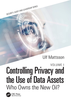 Controlling Privacy and the Use of Data Assets ... 1032039132 Book Cover