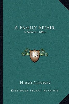A Family Affair: A Novel (1886) 1166477797 Book Cover