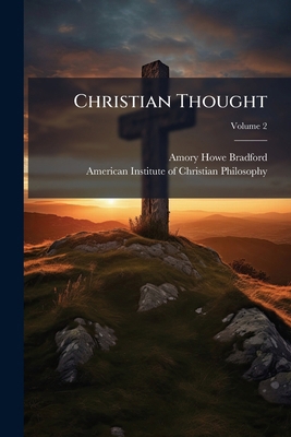 Christian Thought; Volume 2 1279038756 Book Cover