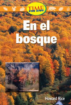 En el bosque: Early Fluent Plus (Nonfiction Rea... [Spanish] 0743992458 Book Cover