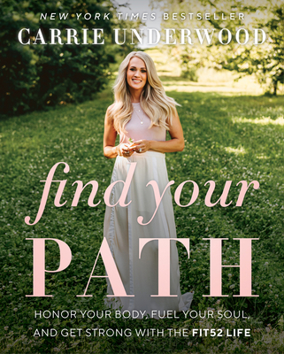 Find Your Path: Honor Your Body, Fuel Your Soul... 0062690914 Book Cover