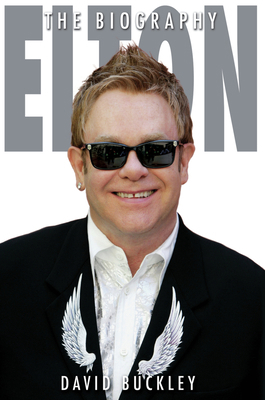 Elton: The Biography 1556527942 Book Cover