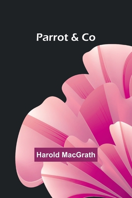 Parrot & Co 9357385673 Book Cover