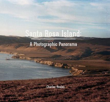 Hardcover Santa Rosa Island : A Photographic Panorama Book
