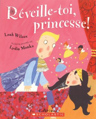 R?veille-Toi, Princesse! [French] 1443101427 Book Cover
