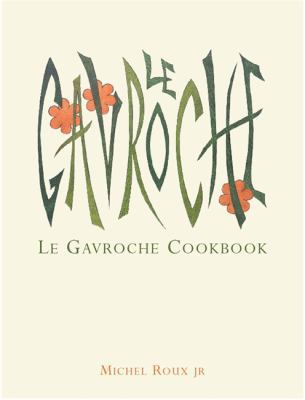 Le Gavroche Cookbook 0304355739 Book Cover