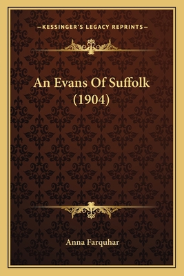 An Evans Of Suffolk (1904) 116648274X Book Cover