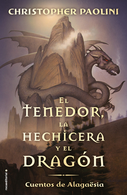 El Tenedor, La Hechicera Y El Dragón / The Fork... [Spanish] 8417541802 Book Cover