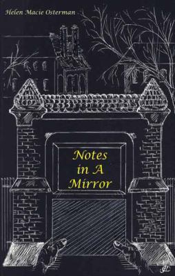 Notes in A Mirror 0982487614 Book Cover