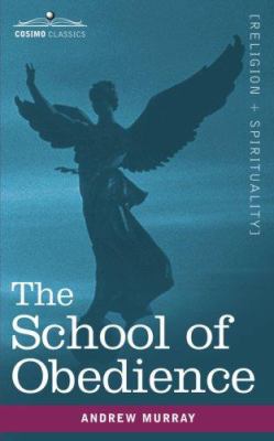 The School of Obedience 1602065748 Book Cover