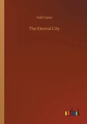 The Eternal City 3734024927 Book Cover